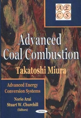 Advanced Coal Combustion - Takatoshi Miura