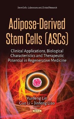 Adipose-Derived Stem Cells (ASCs) - 