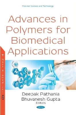 Advances in Polymers for Biomedical Applications - 