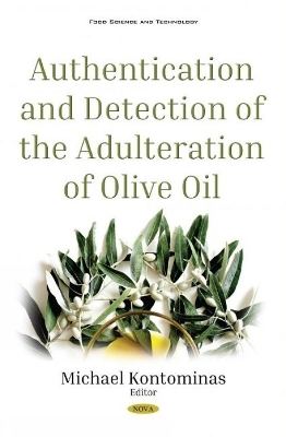 Authentication and Detection of Adulteration of Olive Oil - 