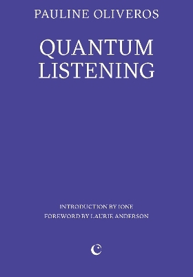 Quantum Listening - Pauline Oliveros