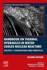 Handbook on Thermal Hydraulics in Water-Cooled Nuclear Reactors - D'Auria, Francesco; Hassan, Yassin A.