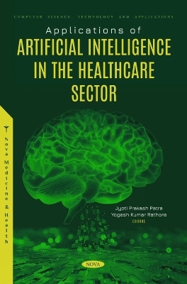 Applications of Artificial Intelligence in the Healthcare Sector - 