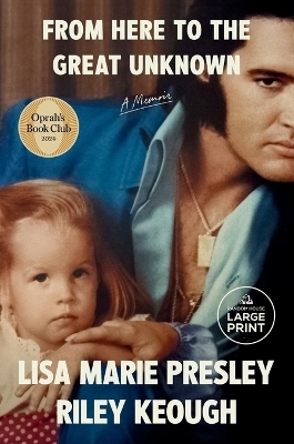 From Here to the Great Unknown: Oprah's Book Club - Lisa Marie Presley, Riley Keough