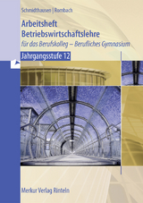 Arbeitsheft Betriebswirtschaftslehre - Michael Schmidthausen, Marcel Rombach