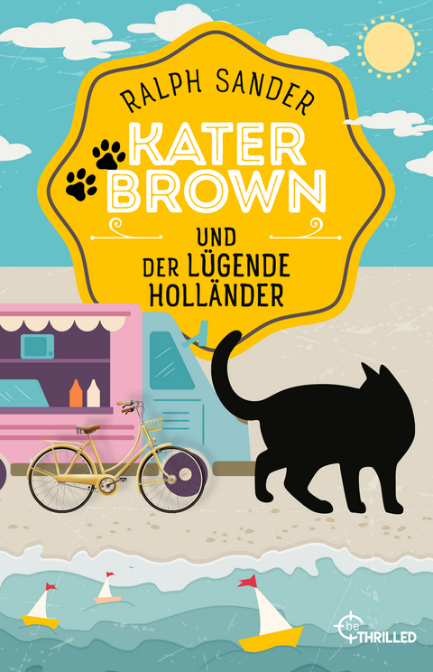 Kater Brown und der lügende Holländer - Ralph Sander