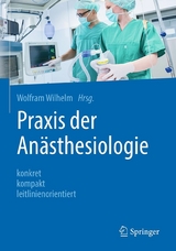 Praxis der Anästhesiologie - 