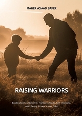 Raising Warriors - Maher Asaad Baker