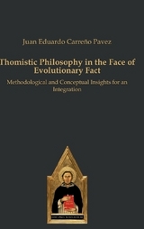 Thomistic Philosophy in the Face of Evolutionary Fact - Juan Eduardo Carreño Pavez