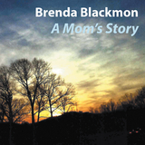 A Mom’s Story - Brenda Blackmon