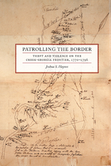 Patrolling the Border -  Joshua S. Haynes