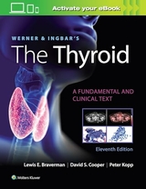 Werner & Ingbar's The Thyroid - Braverman, Lewis E.