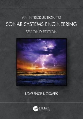 An Introduction to Sonar Systems Engineering - Lawrence J Ziomek