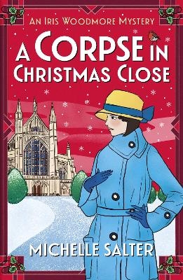 A Corpse in Christmas Close - Michelle Salter