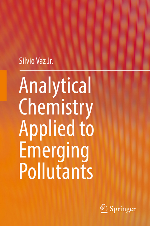 Analytical Chemistry Applied to Emerging Pollutants - Sílvio Vaz Jr.