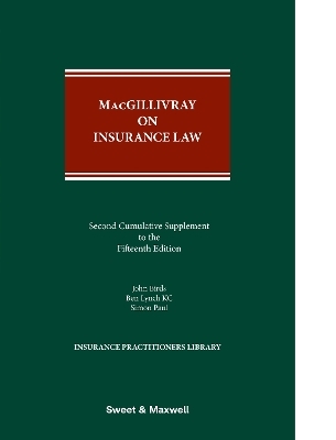 MacGillivray on Insurance Law - Professor John Birds, Ben Lynch KC, Simon Paul