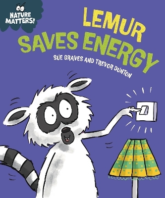 Nature Matters: Lemur Saves Energy - Sue Graves