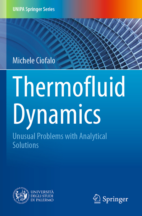 Thermofluid Dynamics - Michele Ciofalo