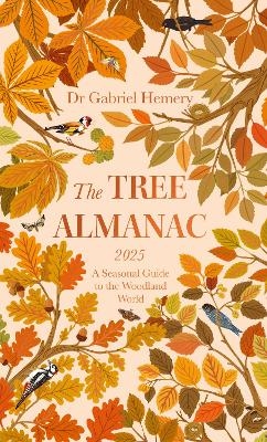 The Tree Almanac 2025 - Dr. Gabriel Hemery