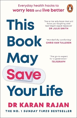 This Book May Save Your Life - Dr Karan Rajan