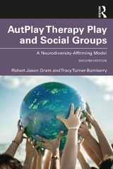 AutPlay® Therapy Play and Social Groups2ed, Ed. No. - Grant, Robert Jason; Turner-Bumberry, Tracy