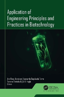 Application of Engineering Principles and Practices In Biotechnology - 