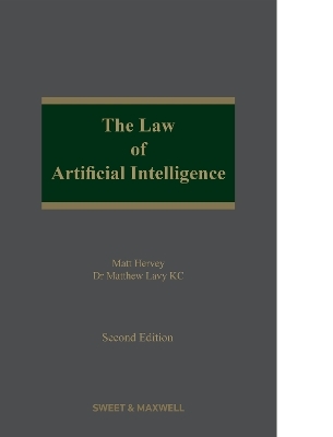 The Law of Artificial Intelligence - Matt Hervey, Dr Matthew Lavy