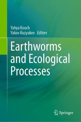 Earthworms and Ecological Processes - 