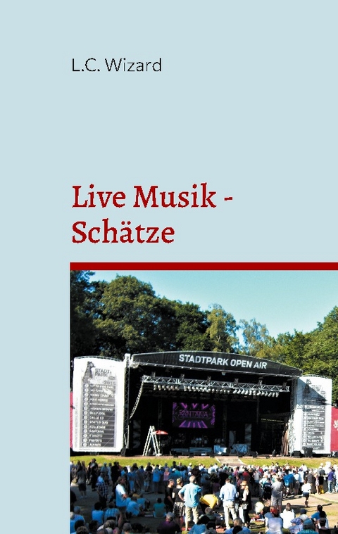 Live Musik - Schätze - L.C. Wizard