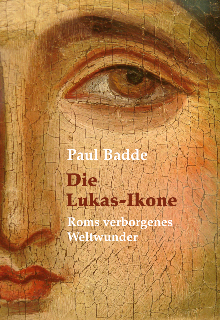 Die Lukas-Ikone - Paul Badde