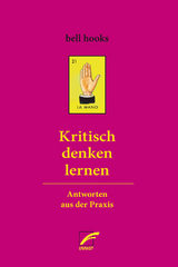 Kritisch denken lernen - Bell Hooks