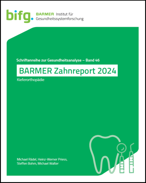 BARMER Zahnreport 2024 - Michael Rädel, Heinz-Werner Priess, Steffen Bohm, Michael Walter