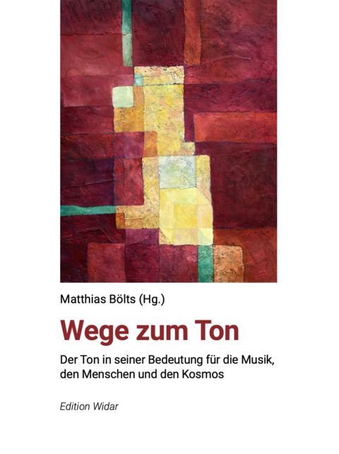 Wege zum Ton - Thomas Adam, Manfred Bleffert, Matthias Bölts, Reinhild Braß, Ingrid Everwijn, Christian Ginat, Barbara Hanssen, Johannes Greiner, Stefan Hasler, Steffen Hartmann, Armin Husemann, Peter Kraul, Gunhild von Kries, Elmar Lampson, Torben Maiwald, Lothar Reubke, Heiner Ruland, Johann Sonnleitner, Wolfgang Wünsch