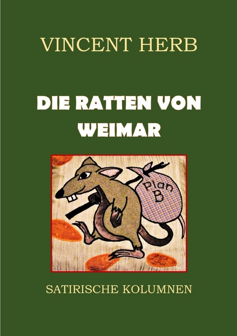 Die Ratten von Weimar - Vincent Herb