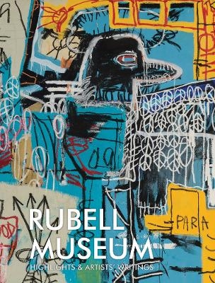 Rubell Museum: Highlights & Artists' Writings - 