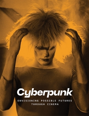 Cyberpunk: Envisioning Possible Futures through Cinema - 