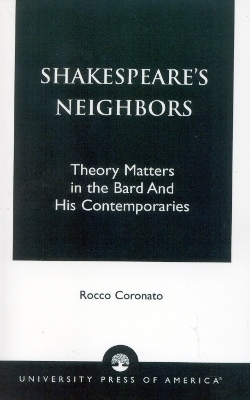 Shakespeare's Neighbors - Rocco Coronato