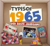 Typisch 1965 - Der beste Jahrgang -  Redaktion Wartberg-Verlag