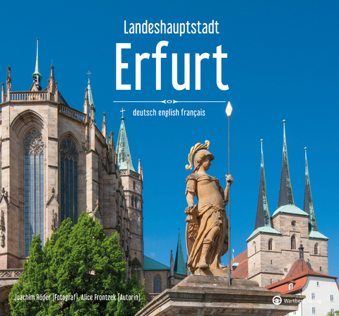 Landeshauptstadt Erfurt - Joachim Röder Alice Frontzek