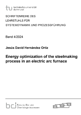 Energy optimization of the steelmaking process in an electric arc furnace - Jesús David Hernández Ortiz