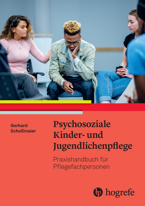 Psychosoziale Kinder- und Jugendlichenpflege - Gerhard Schoßmaier