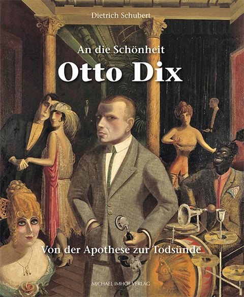 An die Schönheit Otto Dix - Dietrich Schubert