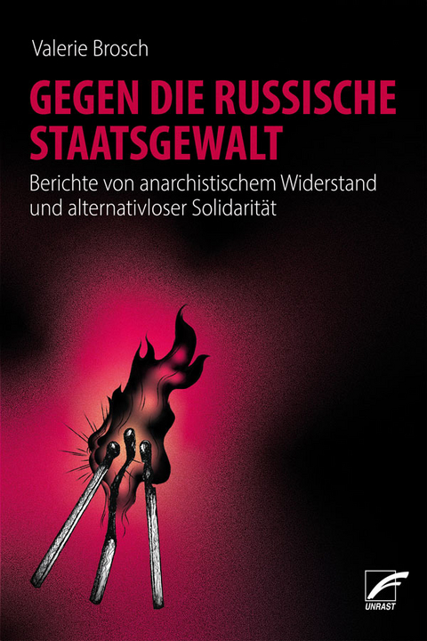 Gegen die russische Staatsgewalt - Valerie Brosch