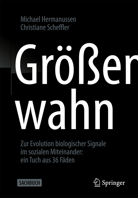 Größenwahn - Michael Hermanussen, Christiane Scheffler