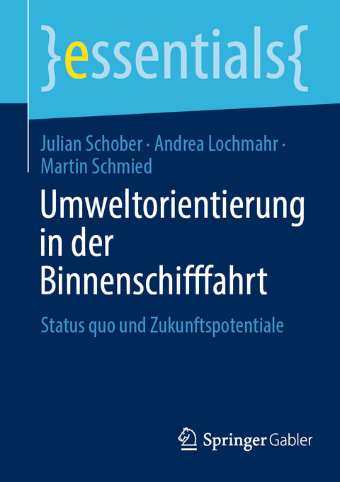 Umweltorientierung in der Binnenschifffahrt - Julian Schober, Andrea Lochmahr, Martin Schmied