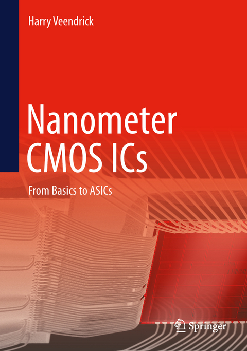 Nanometer CMOS ICs - Harry Veendrick