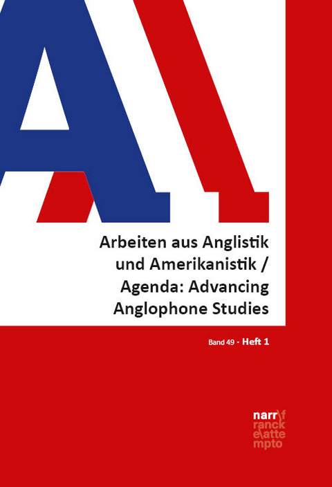 AAA - Arbeiten aus Anglistik und Amerikanistik - Agenda: Advancing Anglophone Studies 49, 1