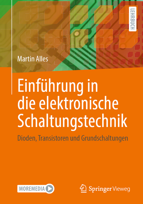 Einführung in die elektronische Schaltungstechnik - Martin Alles