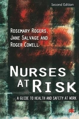 Nurses at Risk - Rogers, Rosemary; Salvage, Jane; Cowell, Roger