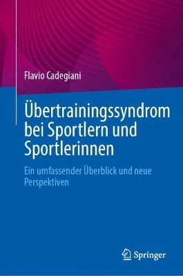 Übertrainingssyndrom bei Sportlern und Sportlerinnen - Flavio Cadegiani